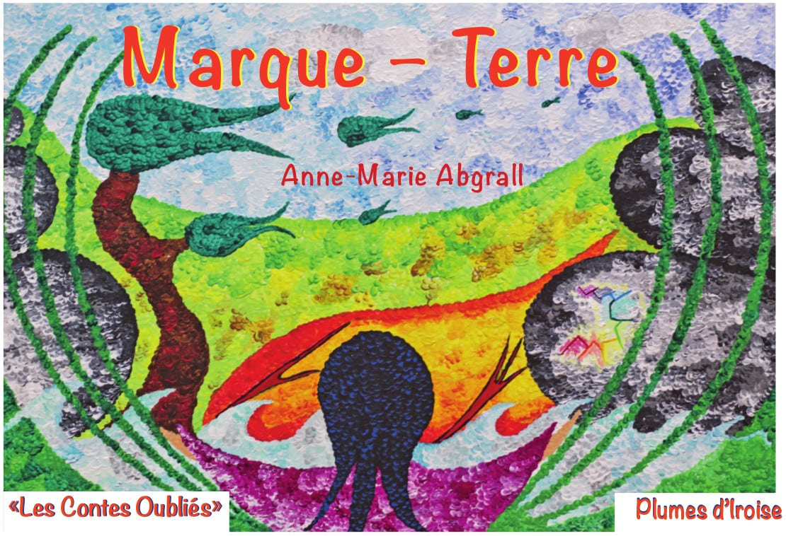 Marque-terre    auteur Anne-Marie Abgrall